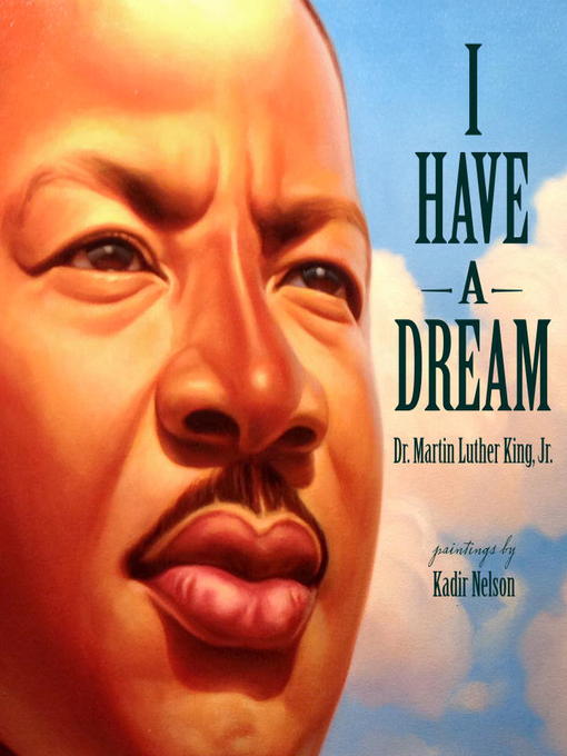 Title details for I Have a Dream by Dr. Martin Luther King, Jr. - Wait list